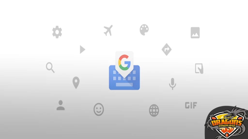  Gboard - the Google Keyboard