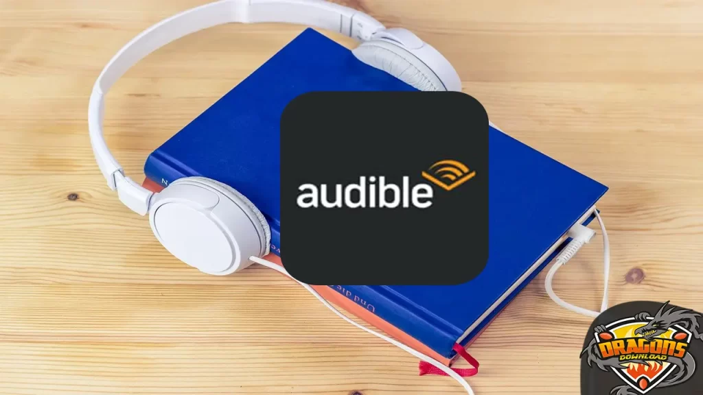 أوديبل Audible تطبيق كتب صوتية مجاني انجليزي وعربي