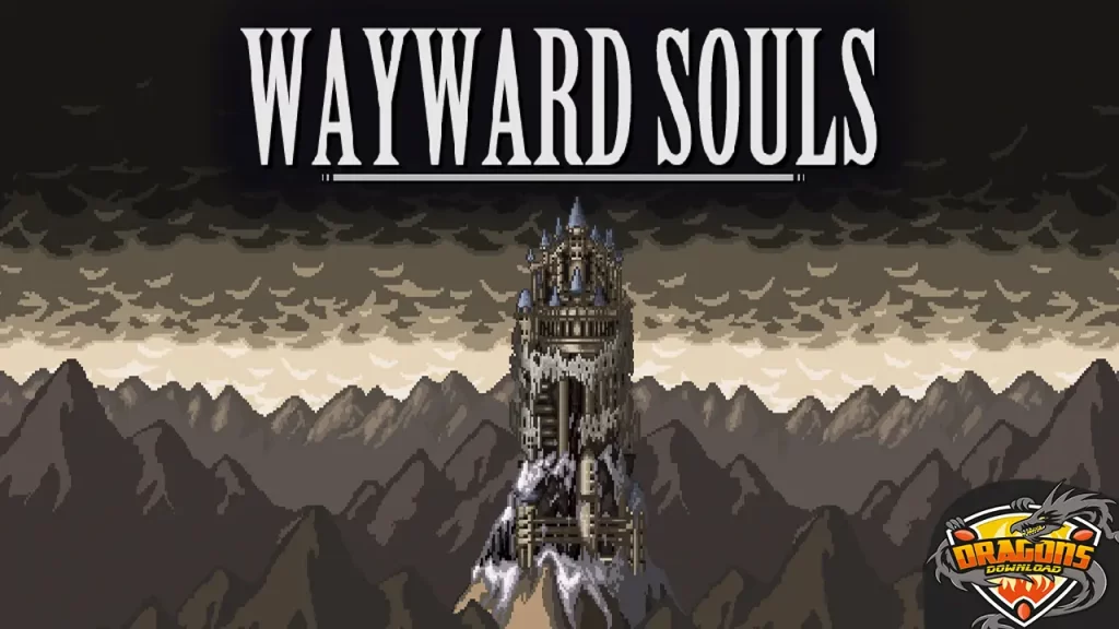 لعبة Wayward Souls