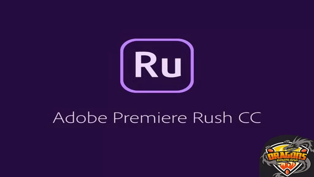 تحميل برنامج الكتابة على الفيديو بشكل متحرك Adobe Premiere Rush